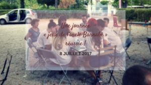 Une journée « jeux de l’oncle Barnabé » réussie.